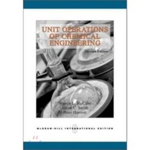 Unit Operations of Chemical Engineering 7/E, McGraw-Hill