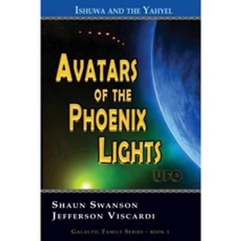 Phoenix Lights UFO의 아바타 : Ishuwa와 Yahyel, 단일옵션