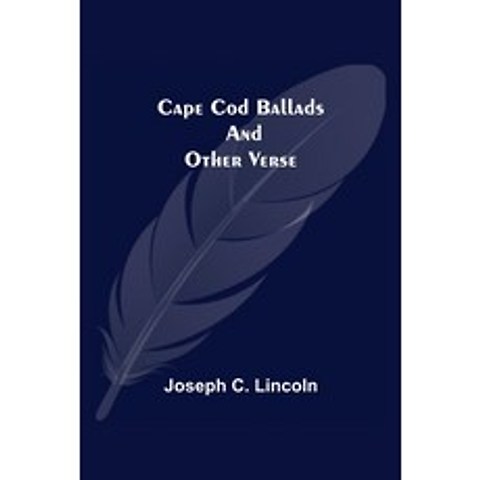 (영문도서) Cape Cod Ballads and Other Verse Paperback, Alpha Edition, English, 9789354596179