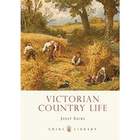 Victorian Country Life : 679 (Shire Library), 단일옵션