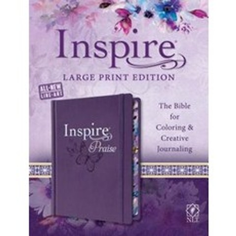 Inspire Praise Bible Large Print NLT:The Bible for Coloring & Creative Journaling, Tyndale House Publishers