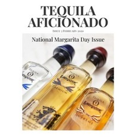 Tequila Aficionado Magazine: February 2020 Paperback, Independently Published, English, 9798613976690
