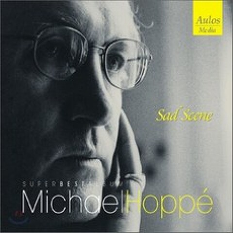 Michael Hoppe - Sad Scene: Super Best Album