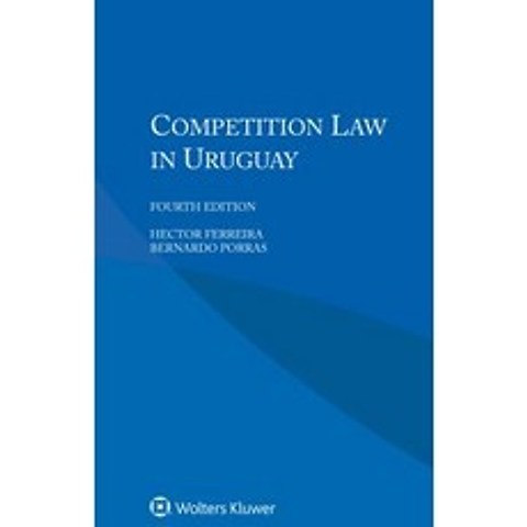 (영문도서) Competition Law in Uruguay Paperback, Kluwer Law International, English, 9789403507118