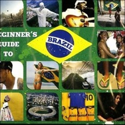 Beginners Guide To Brazil (Deluxe Edition)