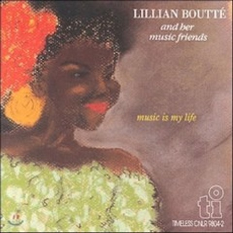 Lillian Boutte (릴리안 보떼) and Her Music Friends - Music Is My Life