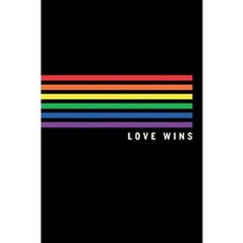 Love Wins : Blank Lined Notebook / Journal (6 X 9 -120 페이지) – LGBT Pride Lesbian Pride Gay Pr, 단일옵션