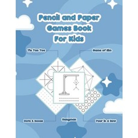 Pencil And Paper Games Book For Kids: 2 Player Activity Book - Tic-Tac-Toe Four in a Row Dots and ... Paperback, Independently Published, English, 9798685643803
