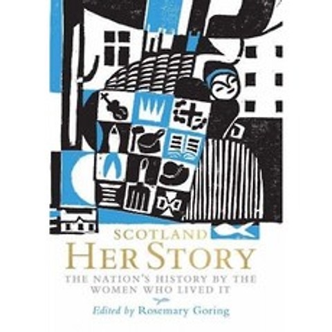 스코틀랜드 : 그녀의 이야기 : 그것을 살았던 여성들의 국가 역사, 단일옵션