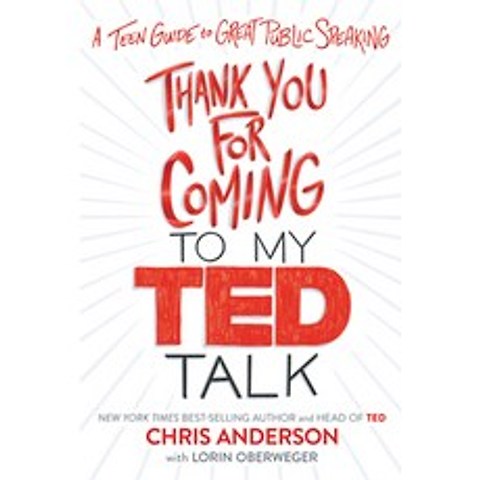 Thank You for Coming to My Ted Talk: A Teen Guide to Great Public Speaking Hardcover, Houghton Mifflin