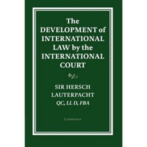 국제 법원의 국제법 개발 (Grotius Classic Reprint Series), 단일옵션