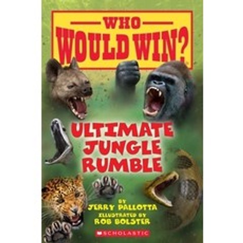 Ultimate Jungle Rumble (Who Would Win?) Volume 19, Scholastic Inc.