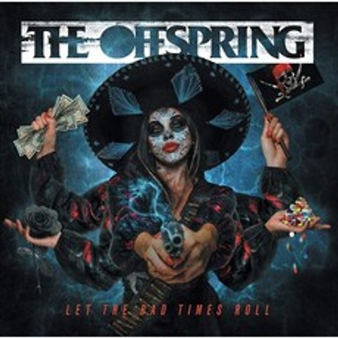 The Offspring (오프스프링) - 10집 Let The Bad Times Roll