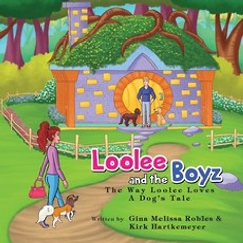 Loolee and the Boyz: The Way Loolee Loves Paperback, New Age Beauty Corp
