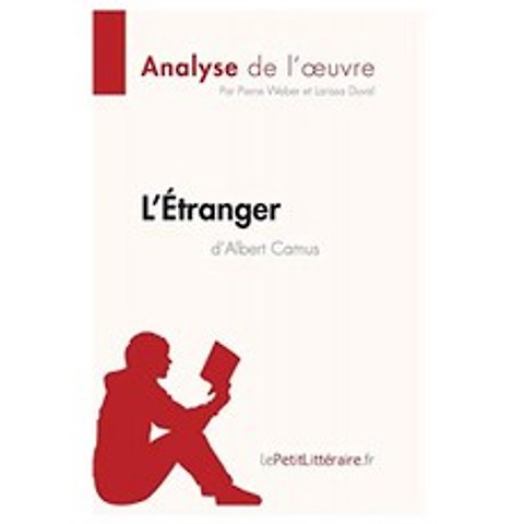 Albert Camus의 낯선 사람 (작업 분석) : lePetitLiteréraire.fr을 통한 문학 이해, 단일옵션