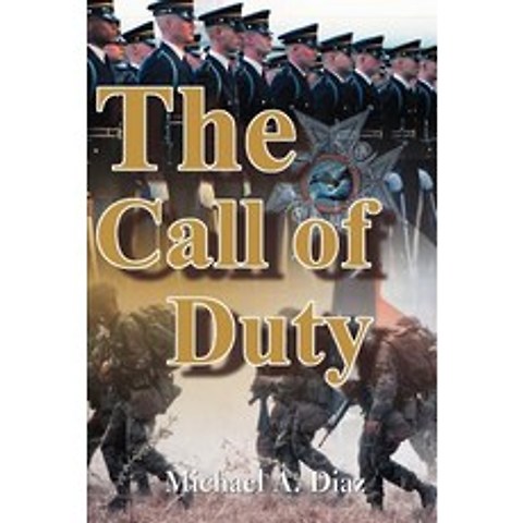 The Call of Duty Paperback, Writers Club Press
