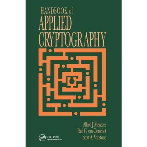 Handbook of Applied Cryptography, CRC Pr I Llc
