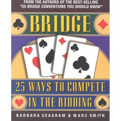 Bridge: 25 Ways to Compete in the Bidding, Master Point Pr