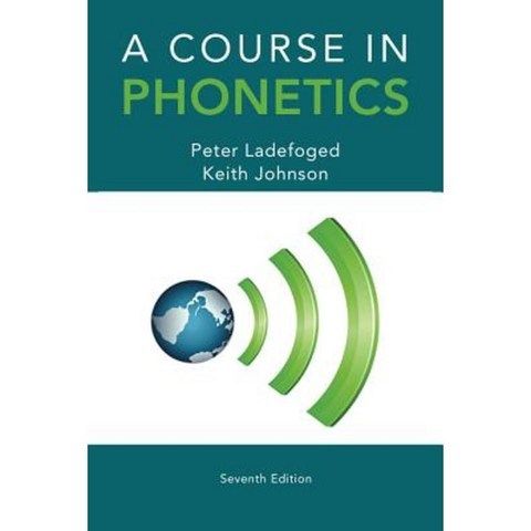 A Course in Phonetics Paperback, Wadsworth Publishing