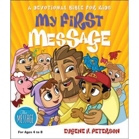 My First Message : A Devotional Bible for Kids, Navpress