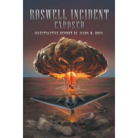 (영문도서) Roswell Incident Exposed Paperback, Xlibris Us, English, 9781984549235