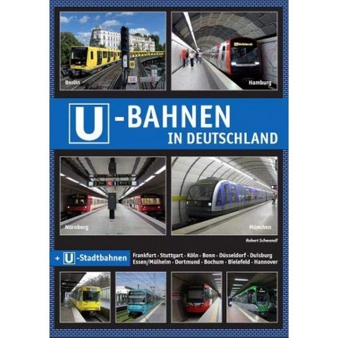 독일의 U-Bahn : 독일의 지하철 묘기. 지하철 경전철, 단일옵션