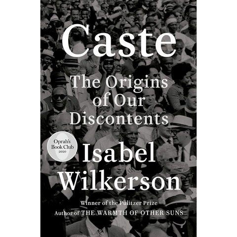 Caste (Oprahs Book Club): The Origins of Our Discontents (Hardcover)