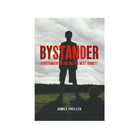 Bystander:A Bystander? or The Bullys Next Target?, Square Fish