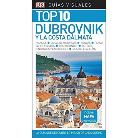 비주얼 가이드 Top 10 두브 로브 니크 및 Dalmatian Coast : 각 도시의 최고를 발견하는 가이드 (Top10 G, 단일옵션