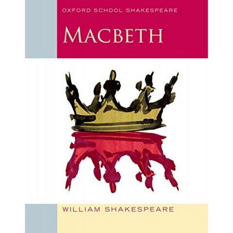 Macbeth : Oxford School Shakespeare (Oxford School Shakespeare Series), 단일옵션
