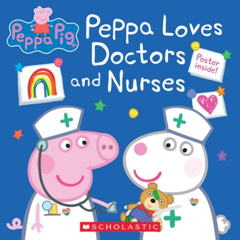 (영문도서) Peppa Loves Doctors and Nurses (Peppa Pig) Paperback, Scholastic Inc.