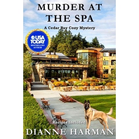 (영문도서) Murder at the Spa: A Cedar Bay Cozy Myster Paperback, Independently Published, English, 9798726556529