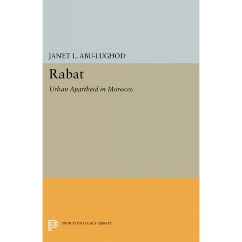 라바트 : 모로코의 Urban Apartheid (Princeton Legacy Library), 단일옵션
