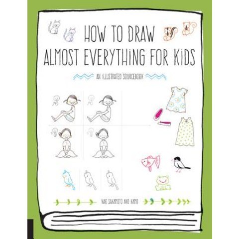 (영문도서) How to Draw Almost Everything for Kids, Quarry Books