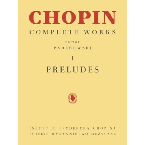 Preludes: Chopin Complete Works Vol. I Paperback, Pwm