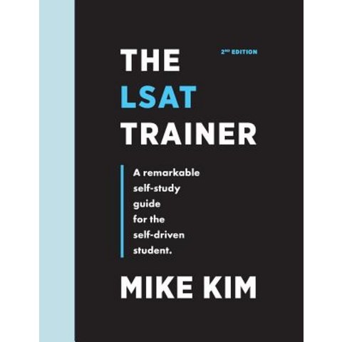 (영문도서) The LSAT Trainer: A Remarkable Self-Study Guide for the Self-Driven Student Paperback, Artisanal Publishing