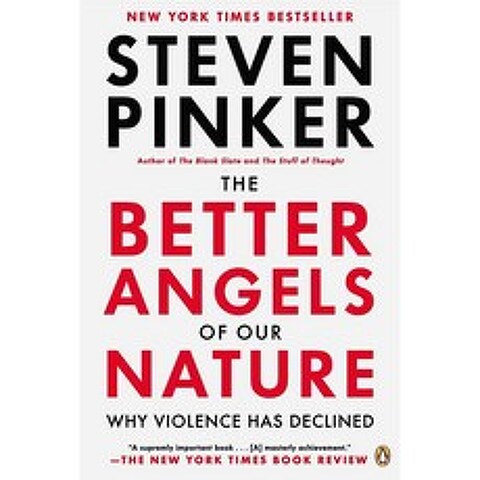 The Better Angels of Our Nature: Why Violence Has Declined, Penguin Group USA
