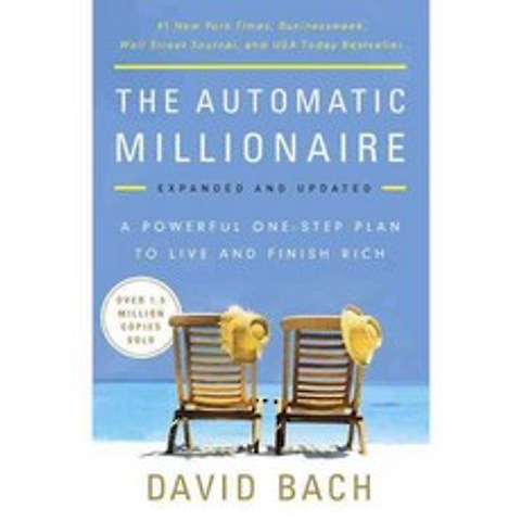 The Automatic Millionaire: A Powerful One-Step Plan to Live and Finish Rich, Crown Businss
