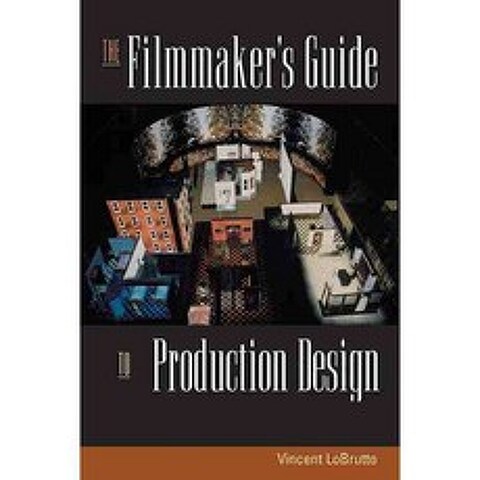 The Filmmakers Guide to Production Design, Allworth Pr