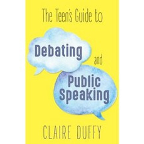 The Teens Guide to Debating and Public Speaking Paperback, Dundurn Group