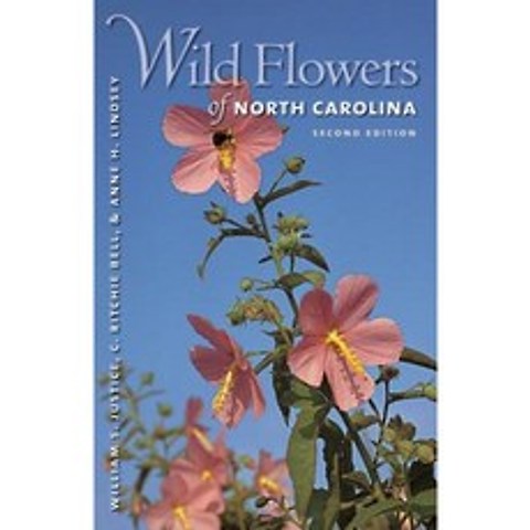 Wild Flowers of North Carolina 2nd Ed. Paperback, University of North Carolina Press