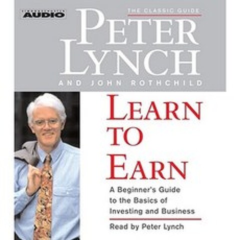 Learn to Earn: A Beginners Guide to the Basics of Investing and Business Compact Disc, Simon & Schuster Audio