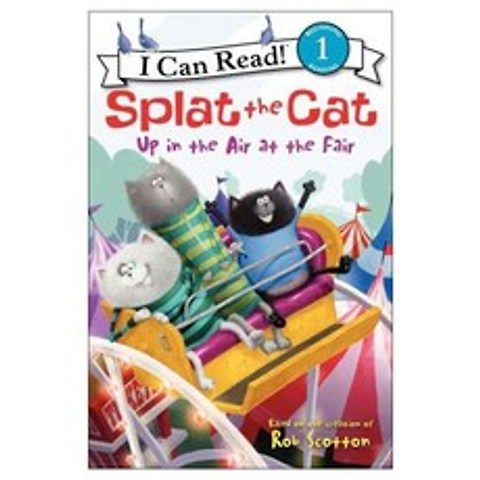 Splat the Cat : Up in the Air at the Fair, Harpercollins