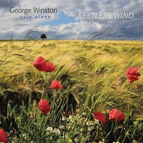 George Winston (조지 윈스턴) - Restless Wind : 15번째 솔로 피아노 앨범