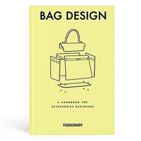 Fashionary Bag Design:A Handbook for Accessories Designers