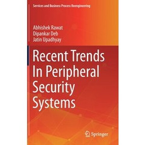 Recent Trends in Peripheral Security Systems Hardcover, Springer, English, 9789811612046