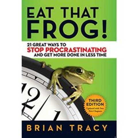 Eat That Frog !: 미루는 것을 멈추고 짧은 시간에 더 많은 일을 할 수있는 21 가지 좋은 방법, 단일옵션
