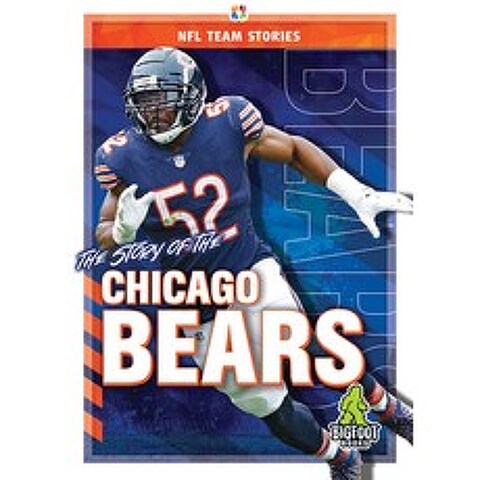 (영문도서) The Story of the Chicago Bears Hardcover, Bigfoot Books, English, 9781645192237