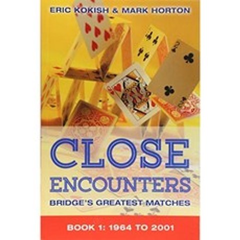 Close Encounters Book 1 : 1964 년부터 2001 년까지 : Bridge s Greatest Matches, 단일옵션
