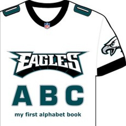 (영문도서) Philadelphia Eagles ABC: My First Alphabet Book Board Books, Michaelson Entertainment, English, 9781607301738
